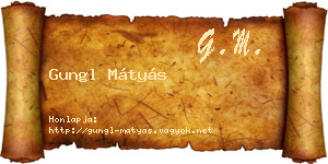 Gungl Mátyás névjegykártya